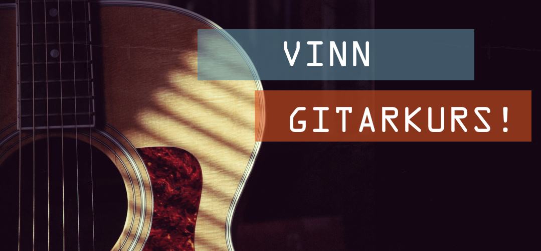 Vinn plass på Gitarkurs for nybegynnere!